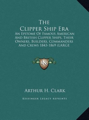 The Clipper Ship Era