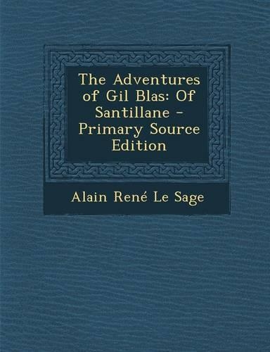 Adventures of Gil Blas: Of Santillane(English)