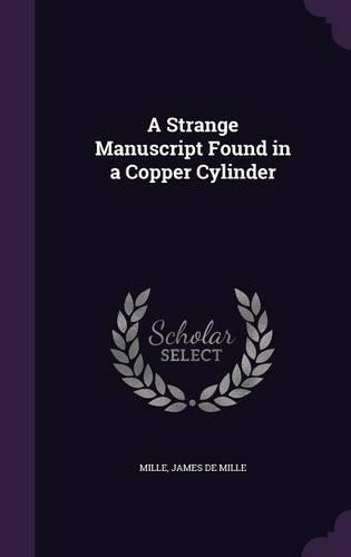 A Strange Manuscript Found in a Copper Cylinder