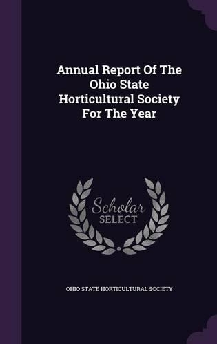 Annual Report of the Ohio State Horticultural Society for the Year