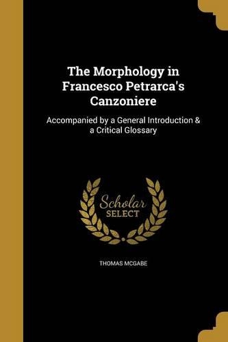 The Morphology in Francesco Petrarca's Canzoniere