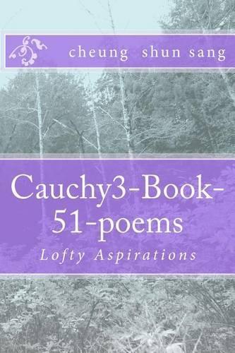 Cauchy3-Book-51-poems: Lofty Aspirations(English)
