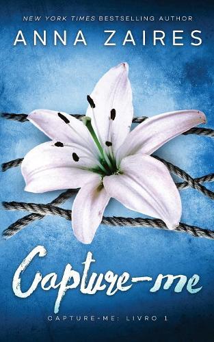 Capture-Me (Capture-Me: Livro 1)(Capture-Me)