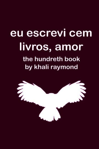 Eu Escrevi Cem Livros, Amor