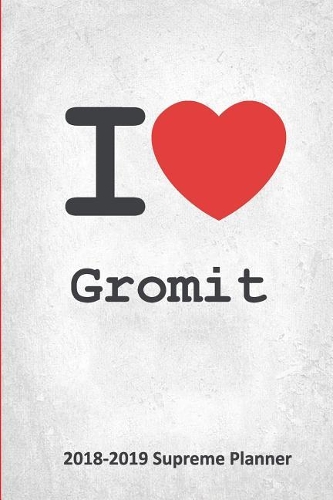 I Gromit 2018-2019 Supreme Planner