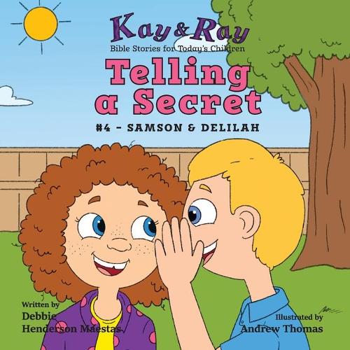 Telling a Secret: #4 - Samson & Delilah(4 Kay & Ray)
