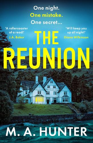 The Reunion: An addictive psych thriller set on a remote Scottish Island from M. A. Hunter for 2025