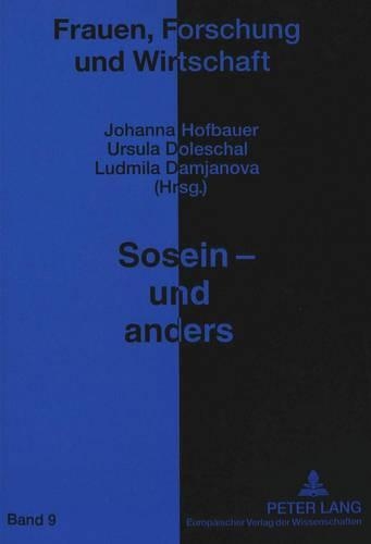 Sosein - Und Anders: Geschlecht, Sprache Und Identitaet(9 Frauen, Forschung Und Wirtschaft)