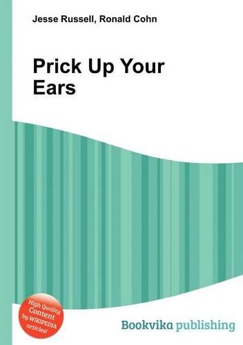Prick Up Your Ears: (English)