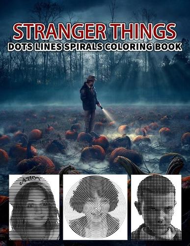 STRANGER THINGS Dots Line Spirals Coloring Book