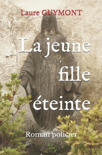 La jeune fille éteinte