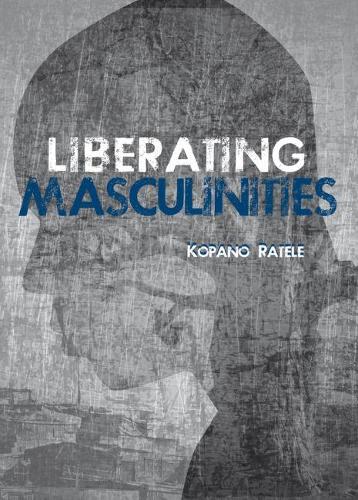 Liberating masculinities