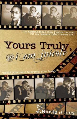 Truly Yours; @ I am Jnicole
