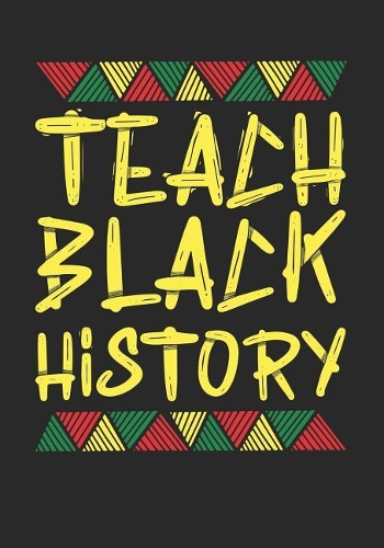 Teach Black History