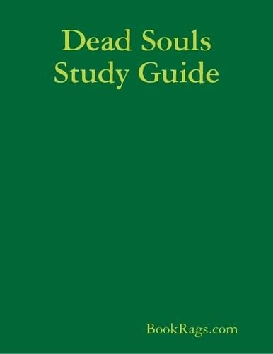 Dead Souls Study Guide
