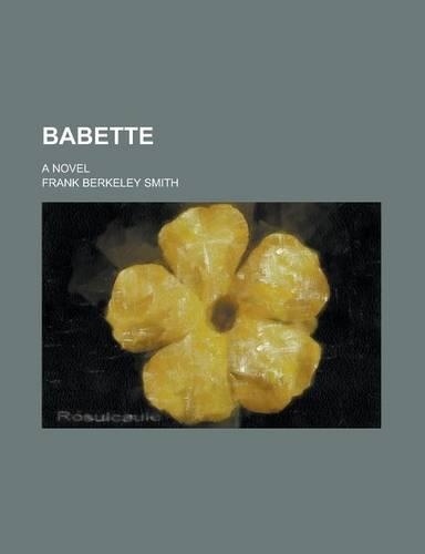 Babette; A Novel: (English)