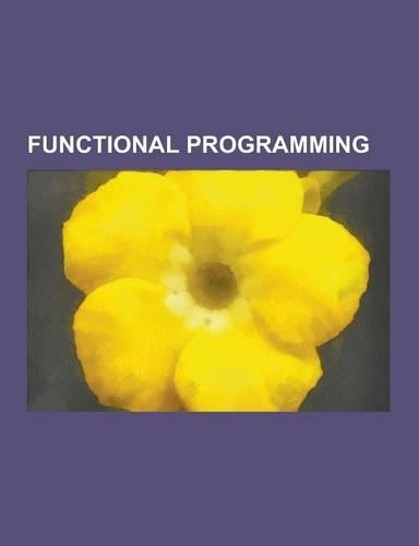 Functional Programming: Currying, Graph Reduction Machine, Monad, Anonymous Function, Quark Framework, Regular Number, Immutable Object, First(English)
