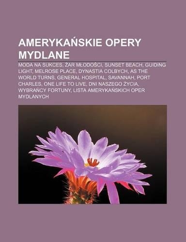 Ameryka Skie Opery Mydlane