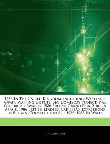 Articles on 1986 in the United Kingdom, Including