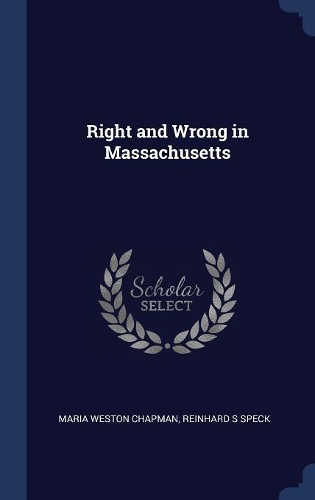 Right and Wrong in Massachusetts