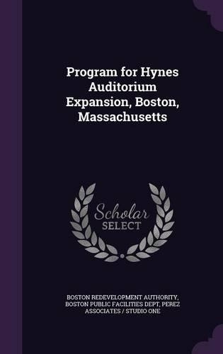 Program for Hynes Auditorium Expansion, Boston, Massachusetts