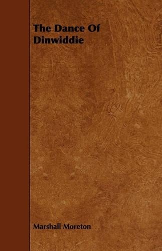 The Dance Of Dinwiddie