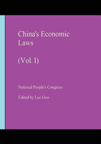 China's Economic Laws: (Vol. I)