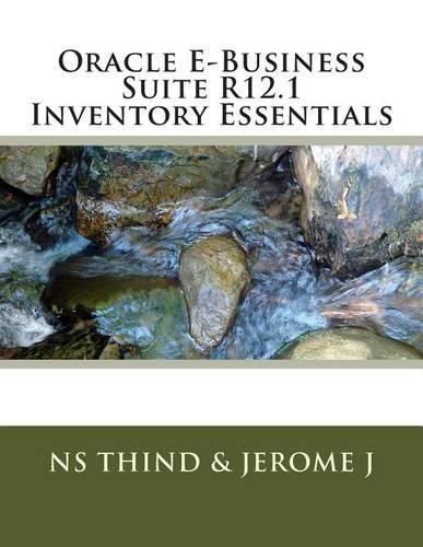 Oracle E-Business Suite R12.1 Inventory Essentials: (English)