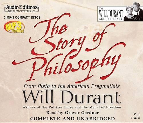 The Story of Philosophy: From Plato to the American Pragmatists