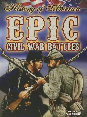 Epic Civil War Battles