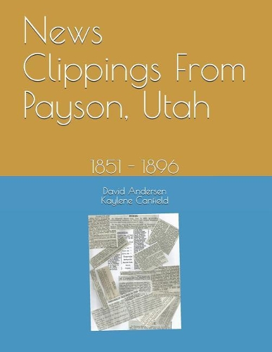 News Clippings From Payson, Utah