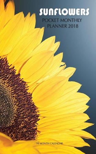 Sunflowers Pocket Monthly Planner 2018