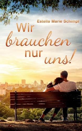 Wir brauchen nur uns