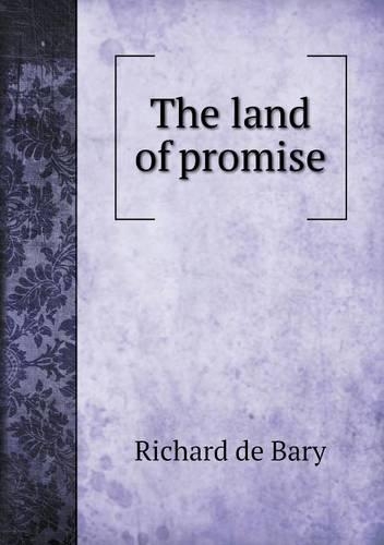 The land of promise: (English)
