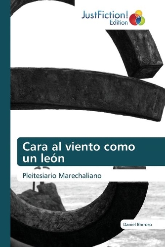 Cara al viento como un león