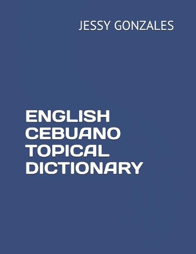 English Cebuano Topical Dictionary