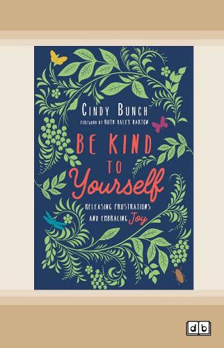 Be Kind to Yourself: Releasing Frustrations and Embracing Joy