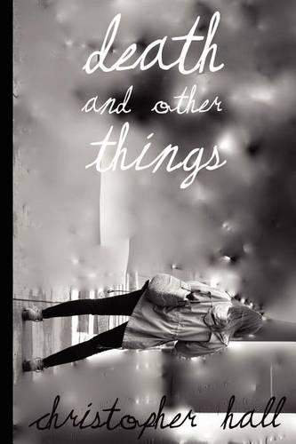 Death and Other Things