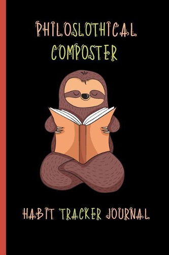 Philoslothical Composter Habit Tracker Journal