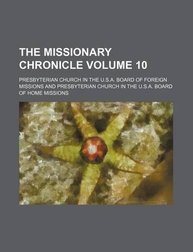 The Missionary Chronicle Volume 10: (English)