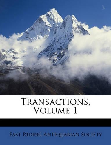 Transactions, Volume 1: (English)
