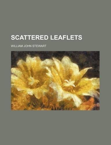 Scattered Leaflets: (English)