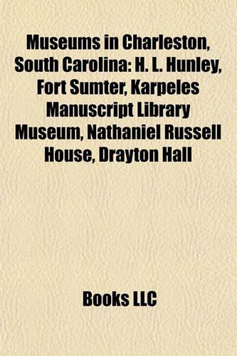 Museums in Charleston, South Carolina