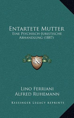 Entartete Mutter