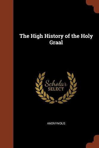 The High History of the Holy Graal