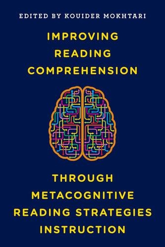 Improving Reading Comprehension through Metacognitive Reading Strategies Instruction