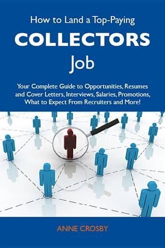 How to Land a Top-Paying Collectors Job