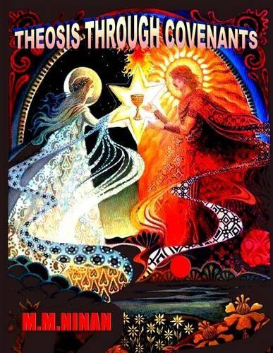 Theosis Through Covenants