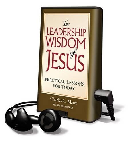 The Leadership Wisdom of Jesus