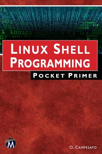 Linux Shell Programming Pocket Primer: (Pocket Primer)